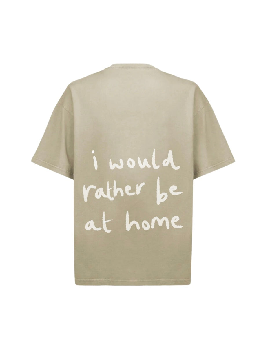 rather be at home tee