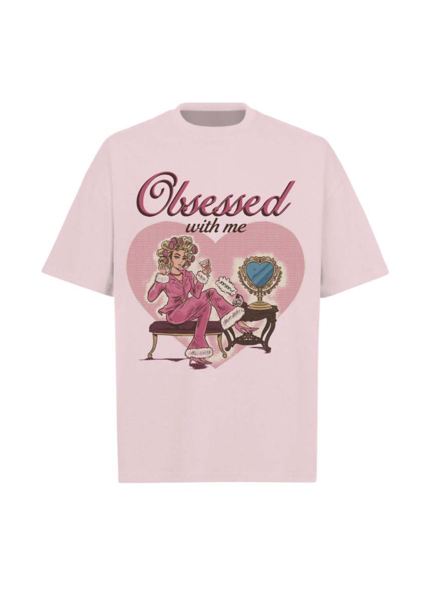 obsessed with me tee